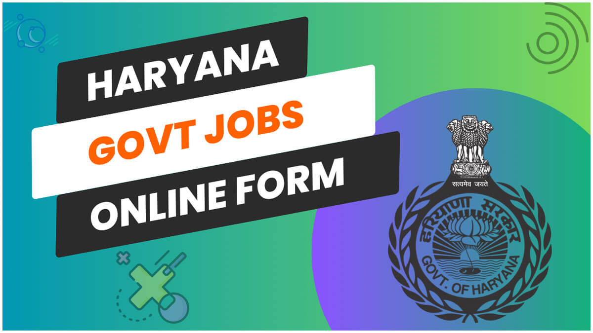 Haryana Government Jobs 2025 Apply Online for Vacancies